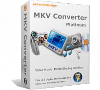 Dream MKV Converter Platinum Dream MKV Converter Platinum