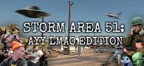 STORM AREA 51: AYY LMAO EDITION STORM AREA 51: AYY LMAO EDITION